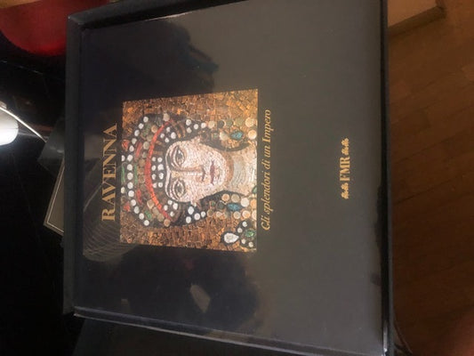 RAVENNA GLI SPLENDORI DI UN IMPERO FRANCO FMR