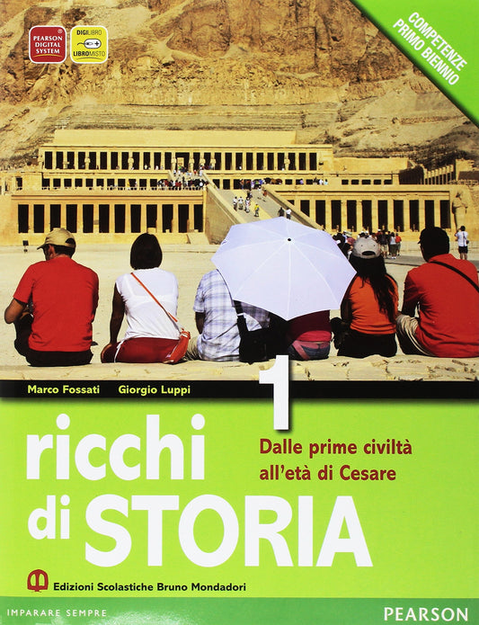 Ricchi di storia. Per le Scuole superiori. Con espansione online. Dalle prime civiltà all'età di Cesare (Vol. 1)