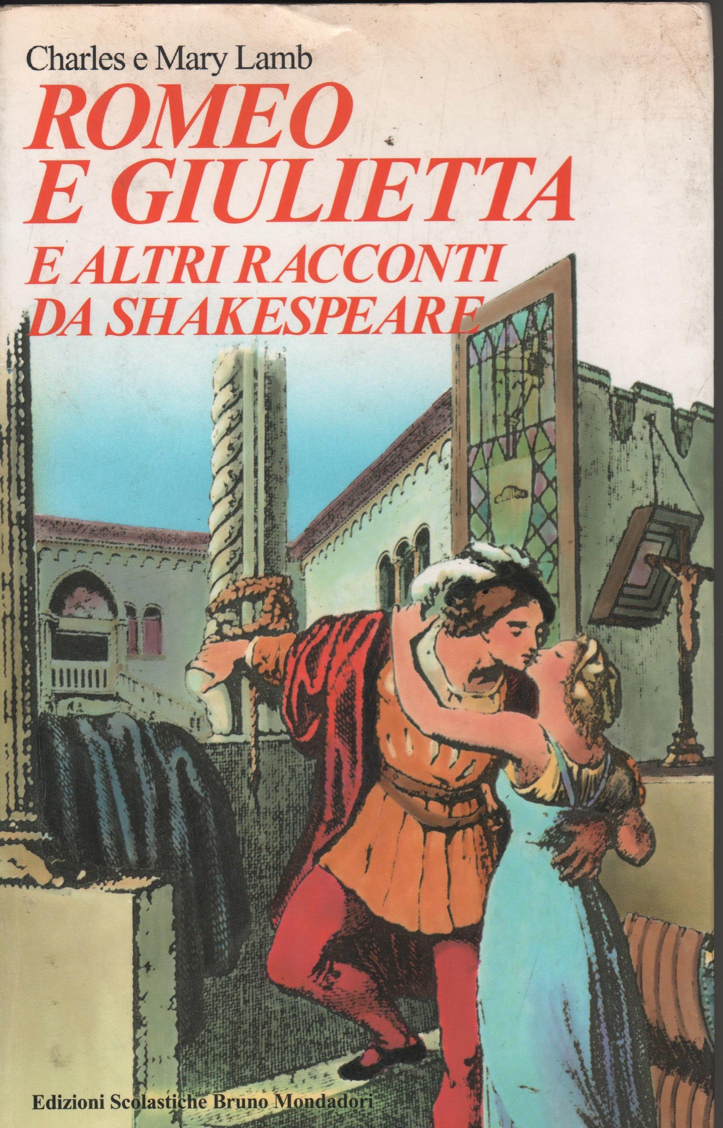 Romeo e Giulietta. E altri racconti da Shakespeare