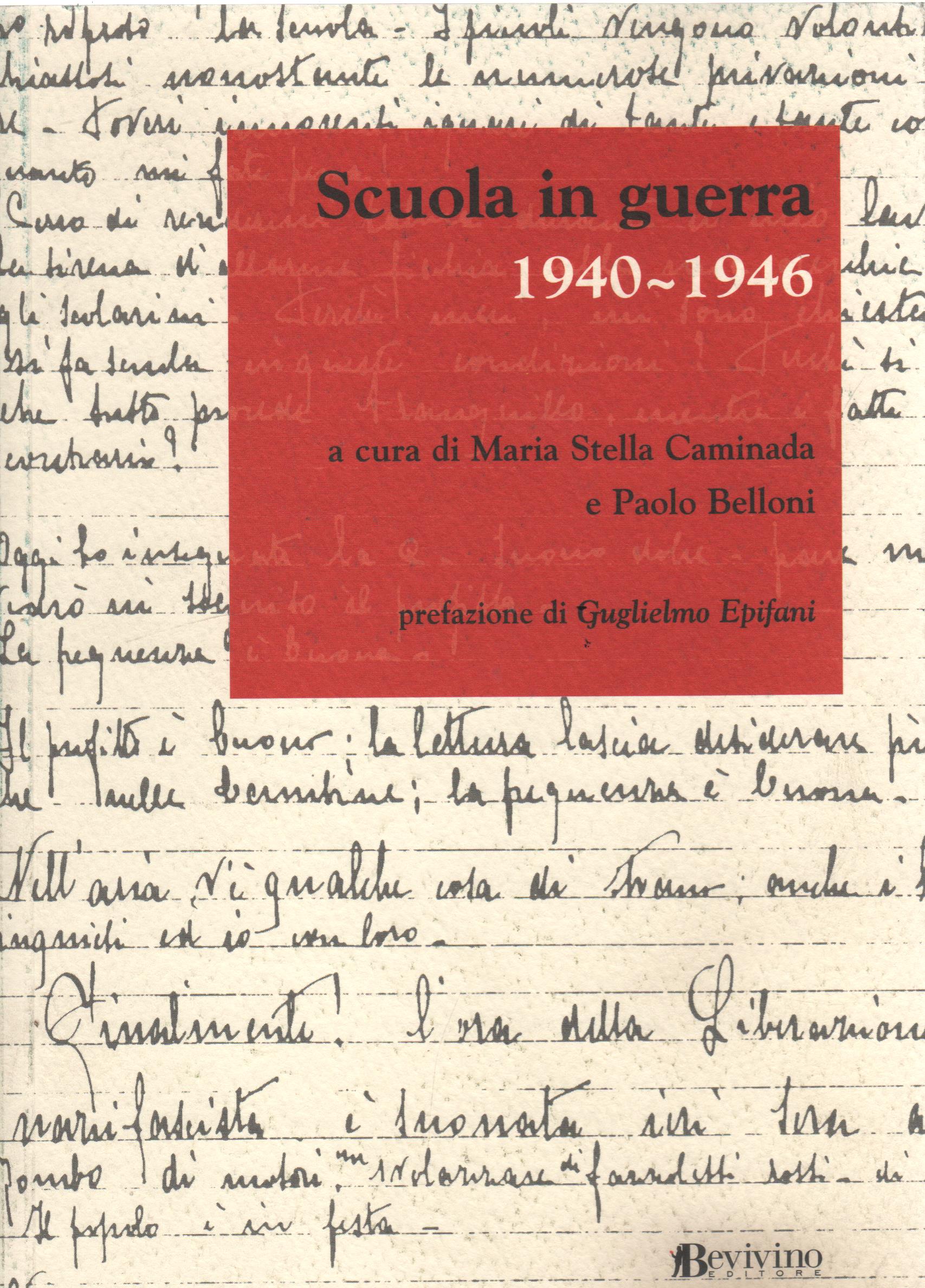 Scuola in guerra 1940-1946
