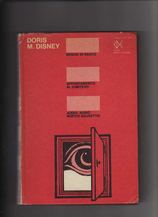Segugi si nasce, Appuntamento al cimitero, Addio addio mister Gaudette!