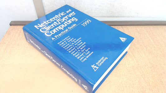 NetCentric and Client/Server Computing: A Practical Guide