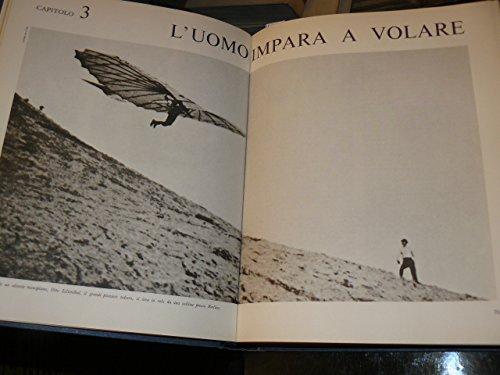 Storia del volo. A cura della redazione dell'American Heritage. Redattore capo Alvin M. Josephy, Jr. Testo di Arthur Gordon. Con due capitoli di Marvin W. McFarland. Traduzione di Elena Spagnol Vaccari. Prima edizione