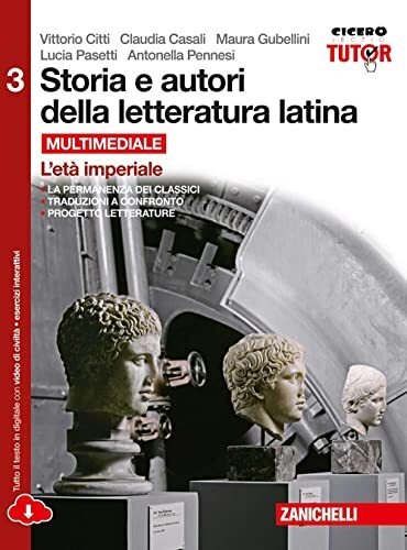 Storia e autori della letteratura latina. Per le Scuole superiori. Con e-book. Con espansione online. L'età imperiale (Vol. 3)
