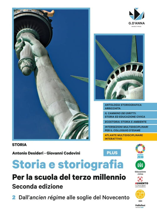 Storia e storiografia plus. Per la scuola del terzo millennio. Per le Scuole superiori. Con e-book. Con espansione online. Dall'ancien régime alle soglie del Novecento (Vol. 2)
