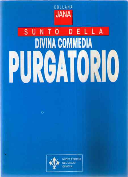 Sunto della Divina Commedia. Purgatorio