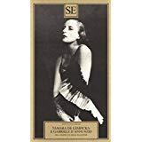 Tamara de Lempicka e Gabriele D'Annuzio. Nel diario di Aélis Mazoyer