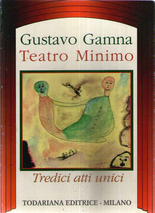 Teatro minimo (tredici atti unici)