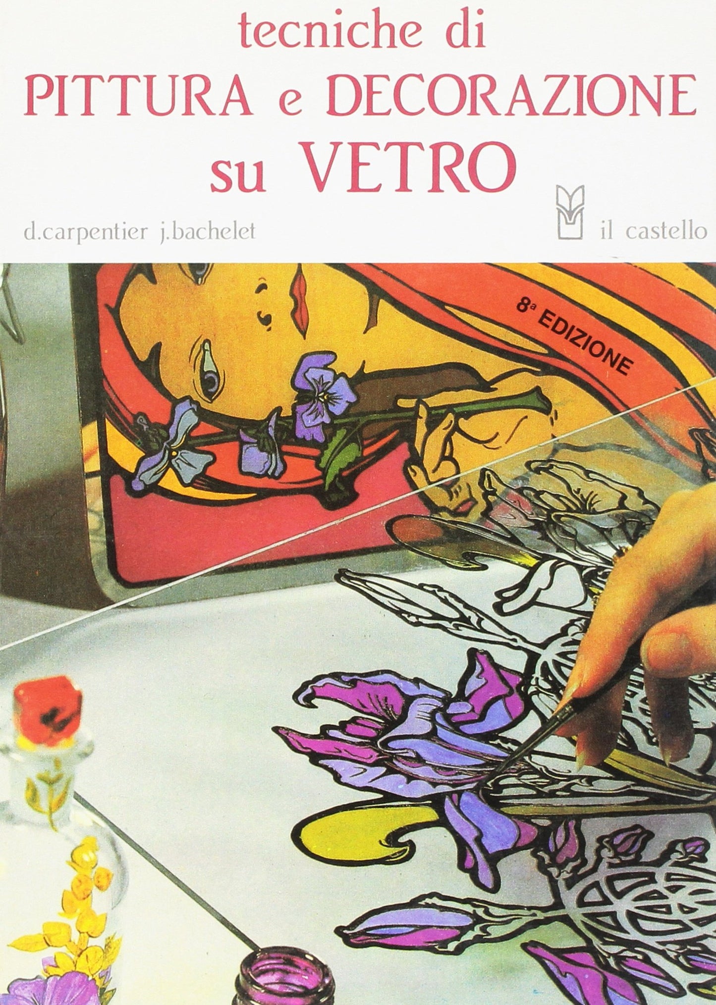 Tecniche di pittura e decorazione su vetro