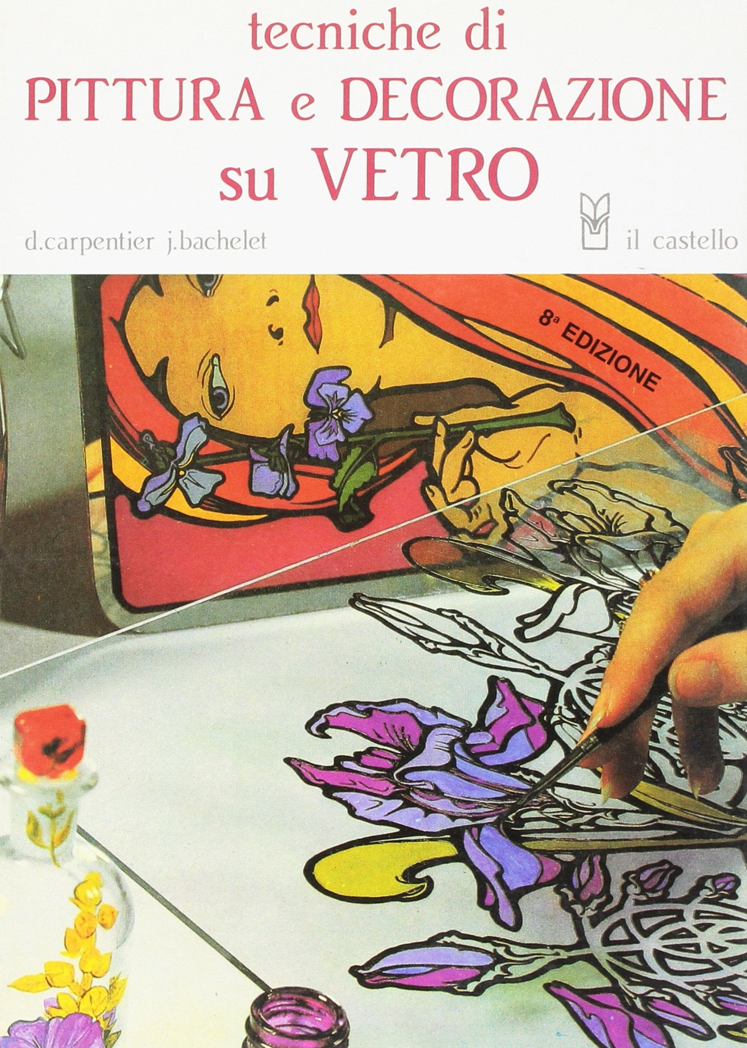 Tecniche di pittura e decorazione su vetro