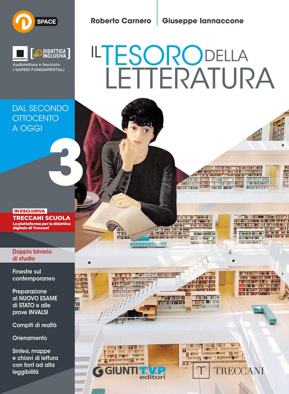 Tesoro della letteratura. Per le Scuole superiori. Con e-book. Con espansione online. Dal secondo Ottocento a oggi (Vol. 3)