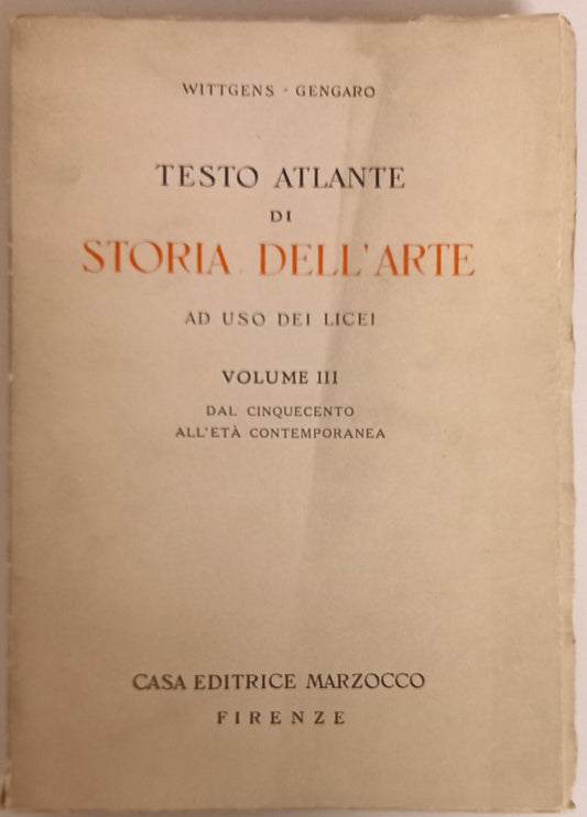 Testo Atlante di storia dell'arte ad uso dei licei  VOLUME TERZO