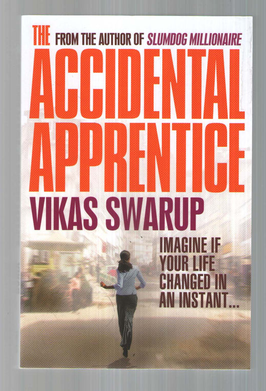 The Accidental Apprentice
