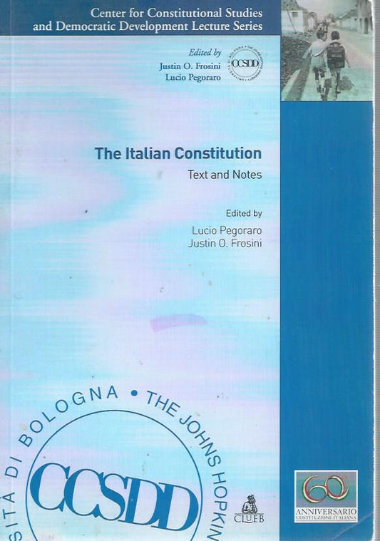 The Italia constitution. Text and notes