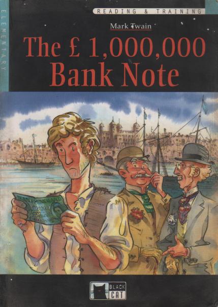 The one million pounds bank note. Con audiolibro. CD Audio (Reading and training)