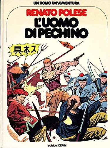 UN UOMO UN'AVVENTURA N.8 -  L'UOMO DI PECHINO