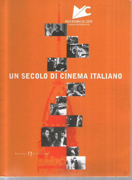 Un secolo di cinema italiano