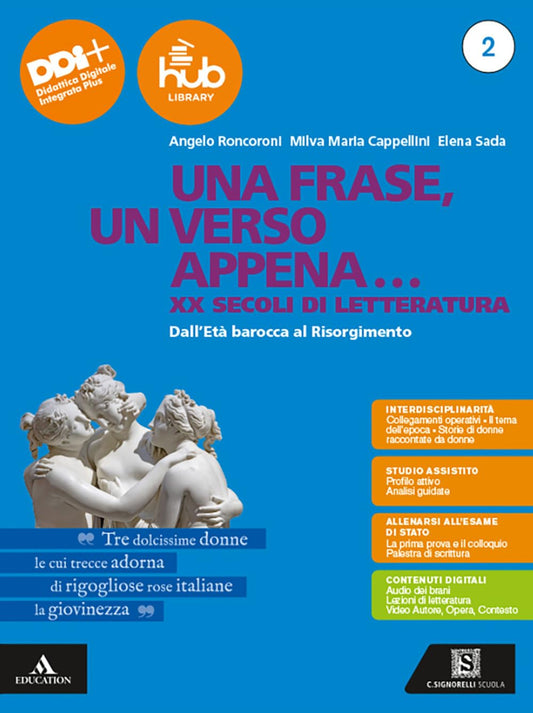 Una frase, un verso appena.. Per le Scuole superiori. Con e-book. Con espansione online. Dall'età barocca al Risorgimento (Vol. 2)
