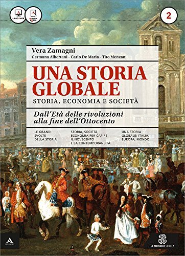 Una storia globale. Atlante geopolitico. Per le Scuole superiori. Con e-book. Con espansione online (Vol. 2)