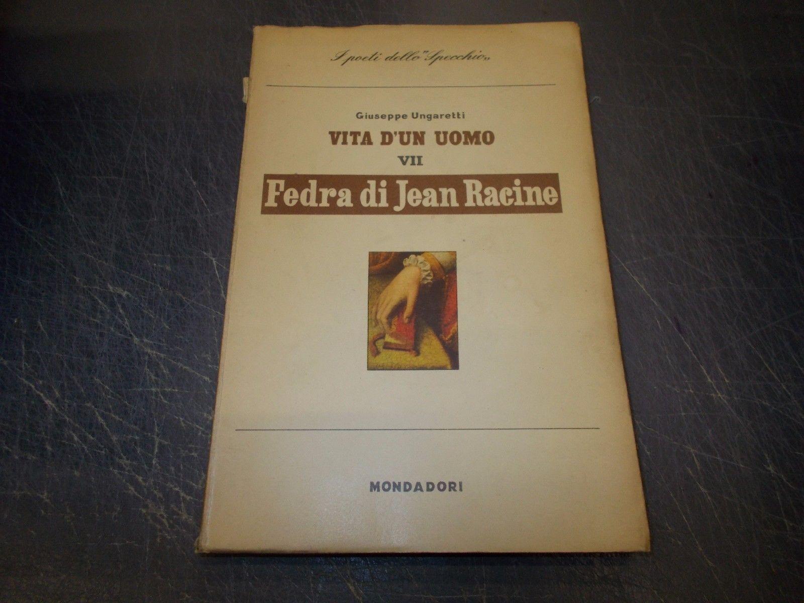 VITA D'UN UOMO VII  FEDRA DI JEAN RACINE