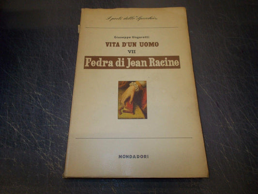 VITA D'UN UOMO VII  FEDRA DI JEAN RACINE