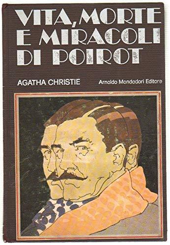 VITA MORTE MIRACOLI POIROT