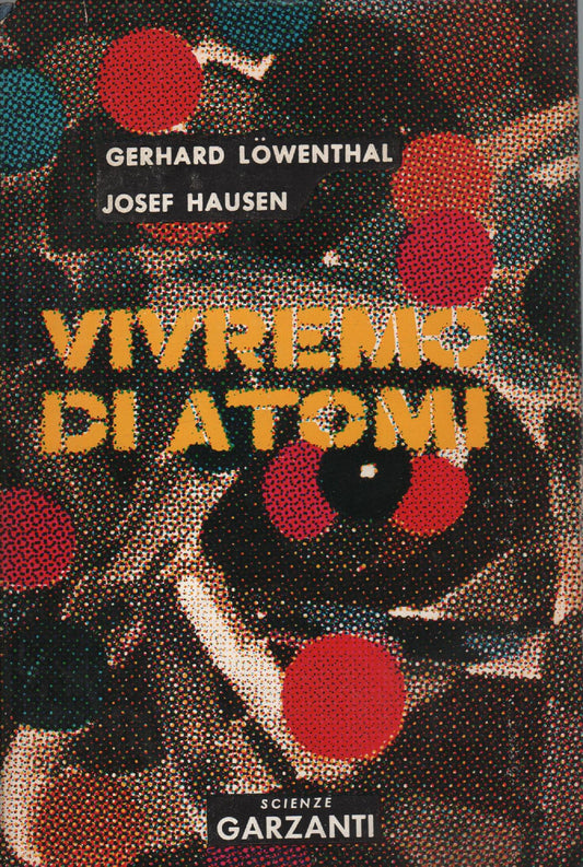 VIVREMO DI ATOMI