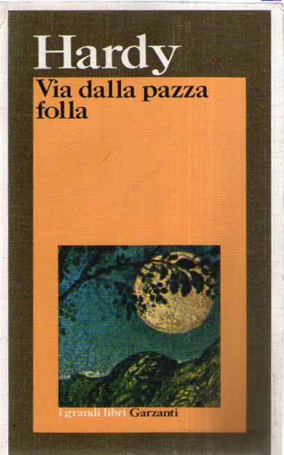 Via dalla pazza folla