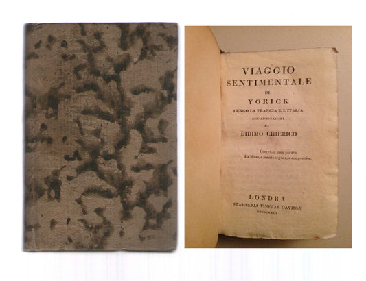 Viaggio sentimentale di Yorick lungo la Francia e l'Italia. Traduzione di Didimo Chierico.