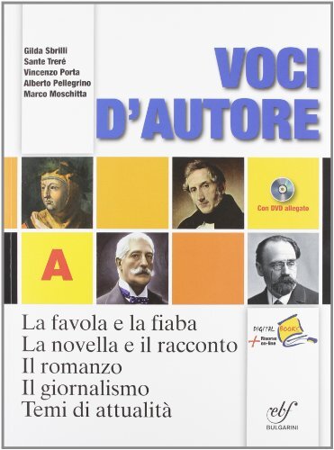 Voci d'autore. La favola e la fiaba-La novella e il racconto. Per le Scuole superiori.