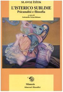 Zizek, Slavoj - Sciacchitano, Antonello