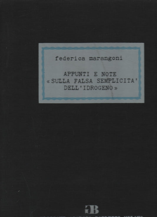 appunti e note sulla falsa semplicita' dell'idrogeno
