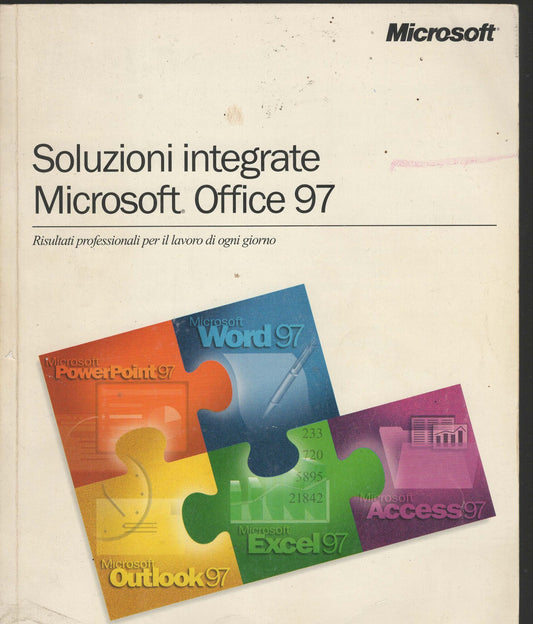 soluzioni integrate microsoft office 97 risultati professionali per il lavoro di ogni giorno