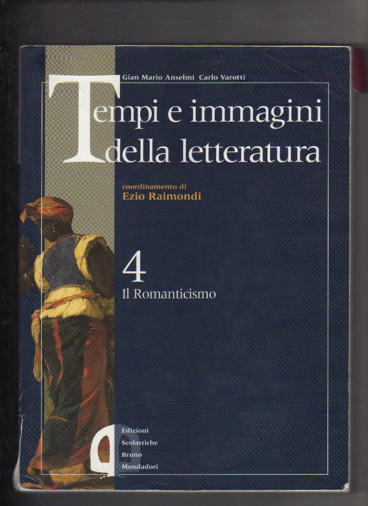 Tempi e immagini della letteratura. 4