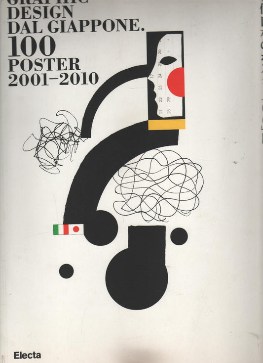 GRAPHIC DESIGN DAL GIAPPONE 100 POSTER 2001-2010