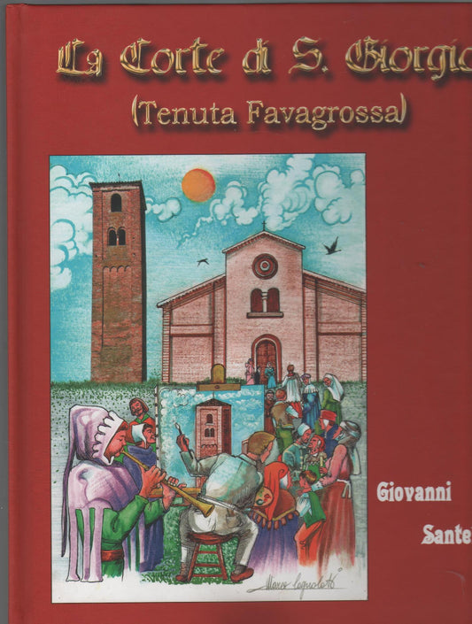 LA CORTE DI S.GIORGIO (TENUTA FAVAGROSSA)