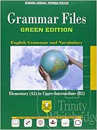 GRAMMAR FILES GREEN EDITION