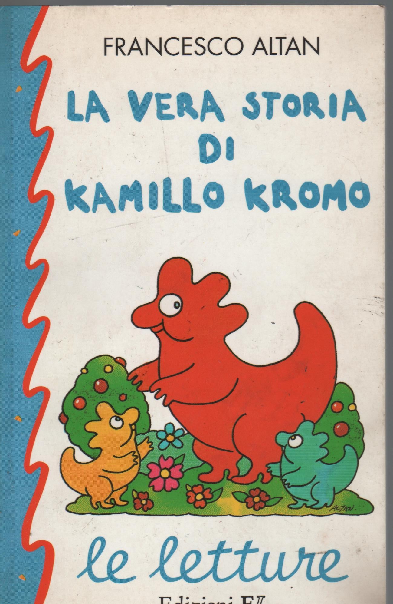 La vera storia di Kamillo Kromo