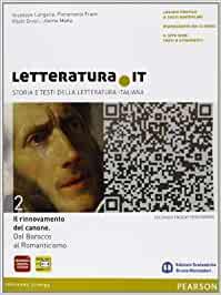 Letteratura ,it 2: Il rinnovamento del canone : dal romanticismo al barocco