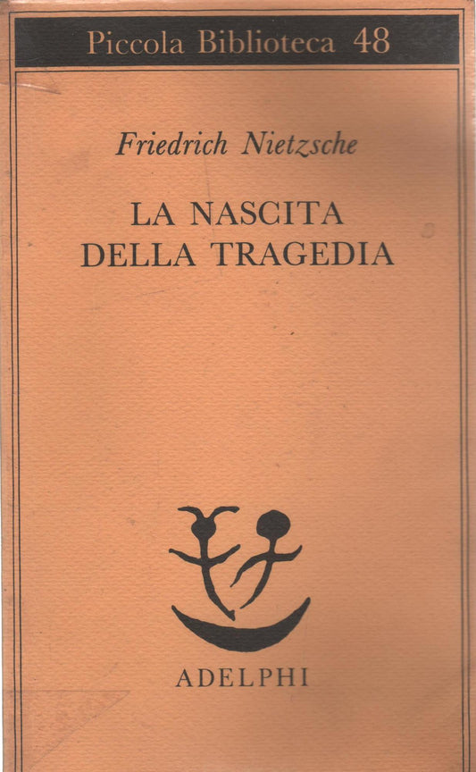 LA NASCITA DELLA TRAGEDIA