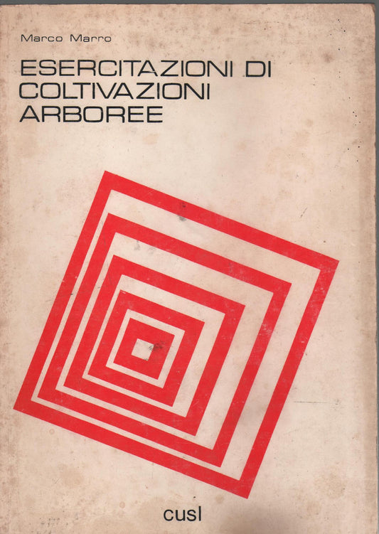 ESERCITAZIONI DI COLTIVAZIONI ARBOREE