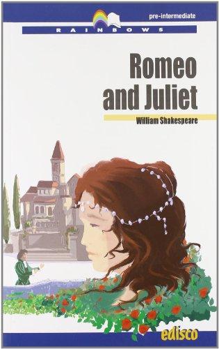 Romeo & Juliet. B1 Pre-intermediate. Rainbows reader. Con CD Audio. Con espansione online