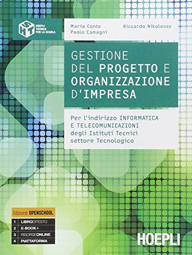 Gestione del progetto e organizzazione di impresa. Per gli Ist. tecnici. Con e-book. Con espansione online