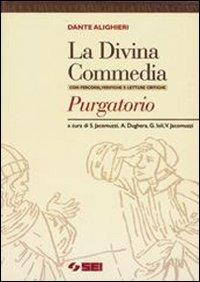 La Divina Commedia. Purgatorio-Percorsi, verifiche e letture critiche: 2