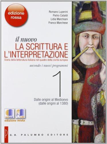 Il nuovo. La scrittura e l'interpretazione. Ediz. rossa. Per le Scuole superiori. Con espansione online: 1