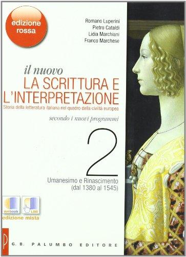 Il nuovo. La scrittura e l'interpretazione. Ediz. rossa. Per le Scuole superiori. Con espansione online: 2
