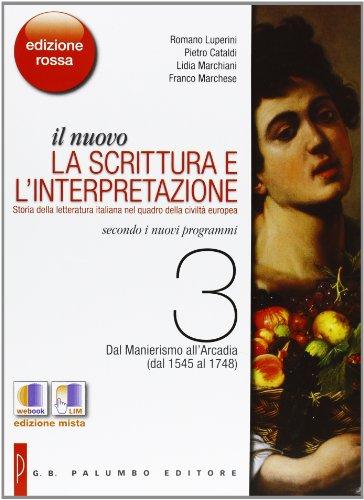 Il nuovo. La scrittura e l'interpretazione. Ediz. rossa. Per le Scuole superiori. Con espansione online: 3