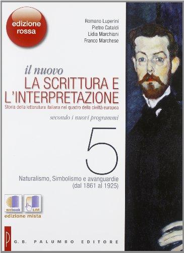 Il nuovo. La scrittura e l'interpretazione. Ediz. rossa. Per le Scuole superiori. Con espansione online: 5