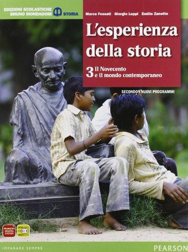 Esperienza della storia. Con atlante. Per le Sccuole superiori. Con espansione online: 3