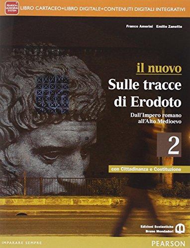 Nuovo sulle tracce di Erodoto. Con Cittadinanza e Costituzione. Per le Scuole superiori. Con e-book. Con espansione online: 2